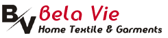 Bela Vie Home Textile & Garments